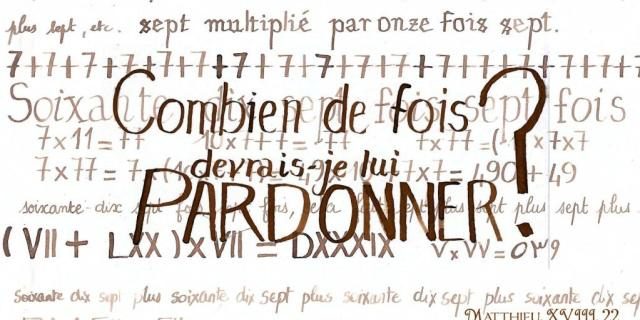 09 13 Pardonner 70 fois 7 fois